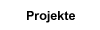 Projekte